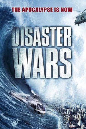 Постер: Disaster Wars: Earthquake vs. Tsunami