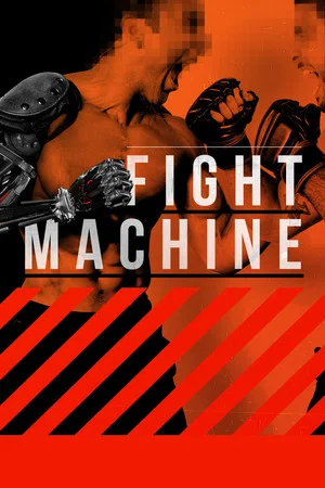 Постер: Fight Machine