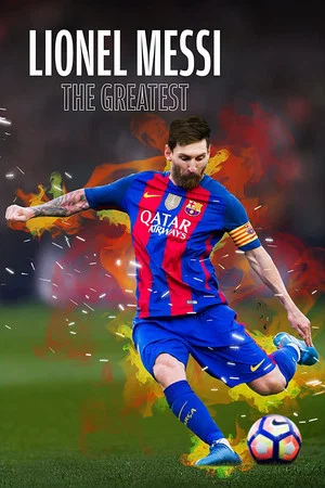 Постер: Lionel Messi - The Greatest