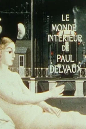 Постер: Le Monde intérieur de Paul Delvaux