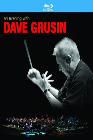 Постер: An Evening With Dave Grusin