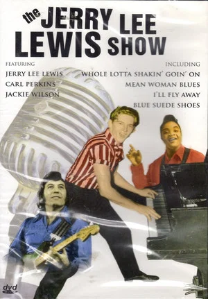 Постер: Jerry Lee Lewis: The Jerry Lee Lewis Show