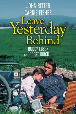 Постер: Leave Yesterday Behind