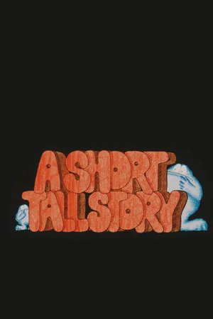 Постер: A Short Tall Story
