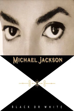 Постер: Michael Jackson's Black or White