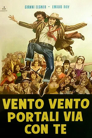 Постер: Vento, vento, portali via con te