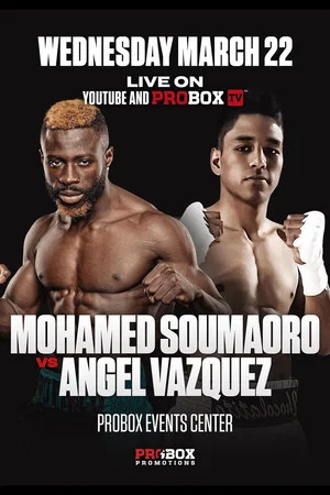 Постер: Mohamed Soumaoro vs. Angel Vazquez