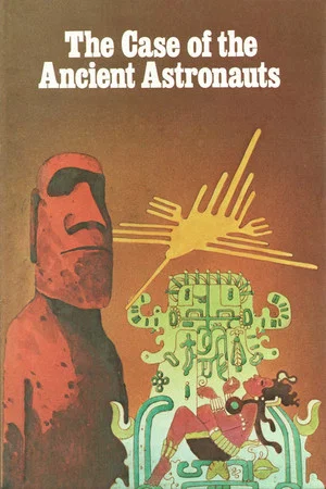 Постер: The Case of the Ancient Astronauts