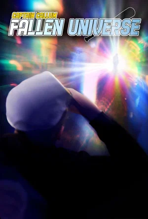 Постер: Captain Callum: Fallen Universe