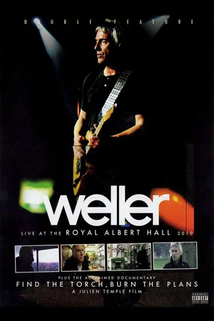 Постер: Paul Weller: Find the Torch, Burn the Plans