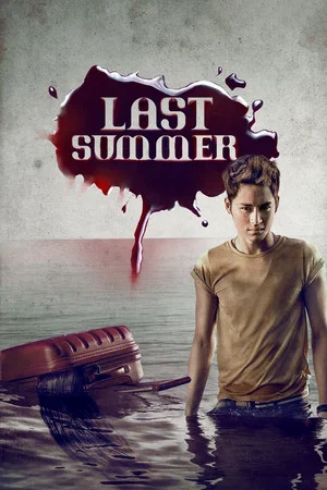 Постер: Last Summer