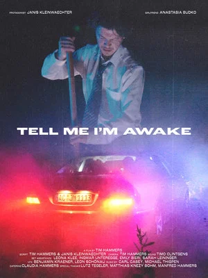 Постер: Tell Me I'm Awake
