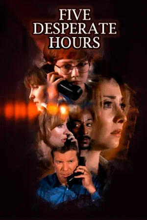 Постер: Five Desperate Hours
