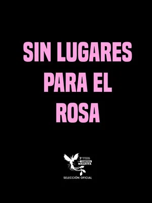 Постер: Sin lugares para el rosa