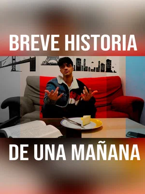 Постер: Breve historia de una mañana