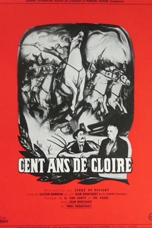 Постер: Cent ans de gloire