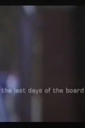 Постер: The Last Days of the Board