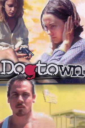 Постер: Dogtown