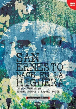 Постер: San Ernesto nace en la Higuera