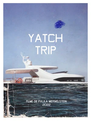 Постер: Yacht Trip