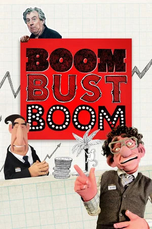 Постер: Boom Bust Boom