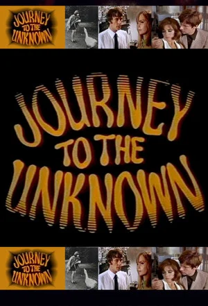 Постер: Journey to the Unknown