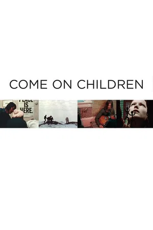Постер: Come On Children