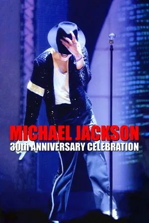 Постер: Michael Jackson: 30th Anniversary Celebration