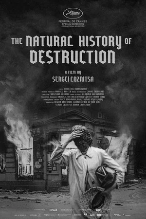 Постер: The Natural History of Destruction