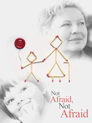Постер: Not Afraid, Not Afraid
