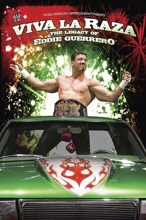 Постер: WWE: Viva La Raza - The Legacy of Eddie Guerrero