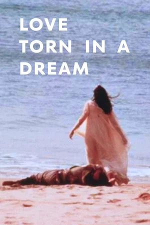 Постер: Love Torn in a Dream