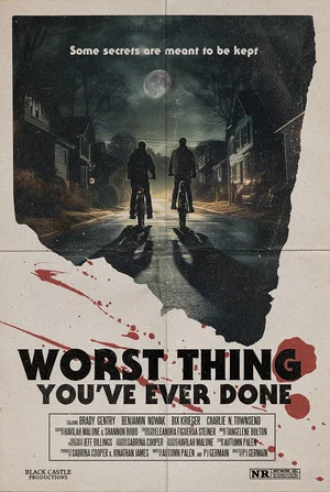 Постер: Worst Thing You’ve Ever Done