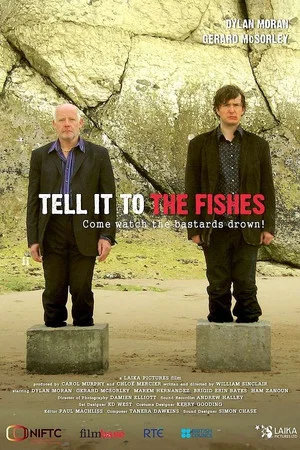 Постер: Tell It to the Fishes
