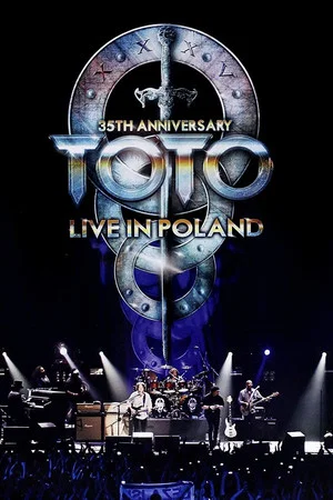 Постер: Toto: 35th Anniversary Tour - Live in Poland