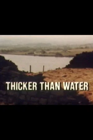 Постер: Thicker Than Water