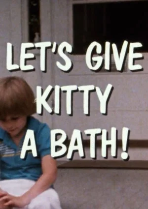 Постер: Let's Give Kitty a Bath!