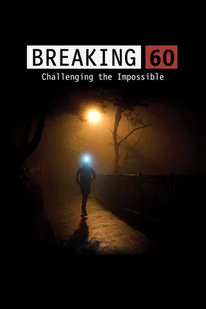 Постер: Breaking 60: Challenging the Impossible