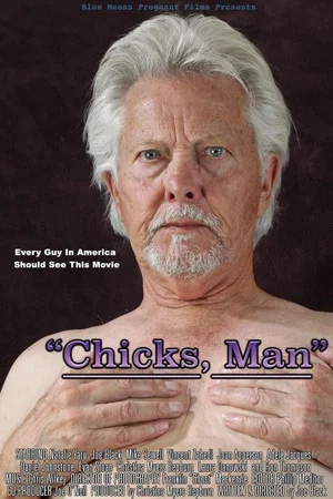 Постер: “Chicks, Man”