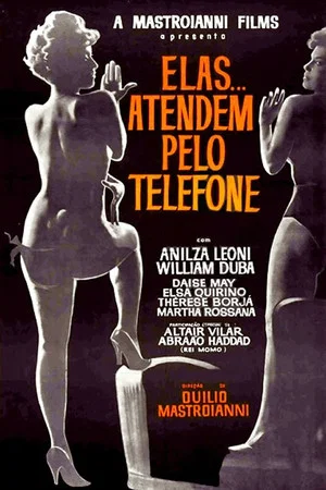 Постер: Elas Atendem Pelo Telefone