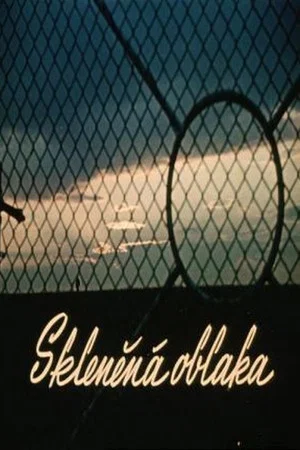 Постер: Clouds of Glass