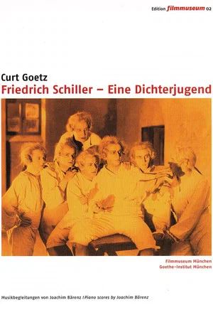 Постер: Friedrich Schiller - Eine Dichterjugend