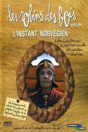 Постер: Les robins des bois - L'instant norvégien