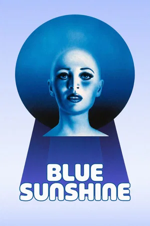 Постер: Blue Sunshine