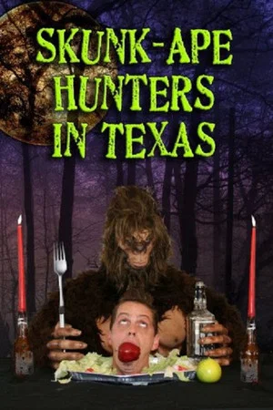 Постер: Skunk Ape Hunters in Texas