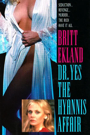 Постер: Doctor Yes: The Hyannis Affair