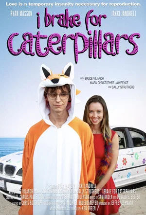 Постер: I Brake for Caterpillars