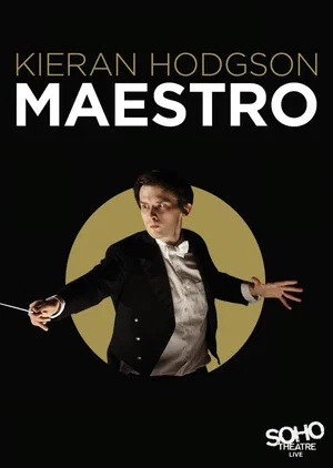 Постер: Kieran Hodgson: Maestro