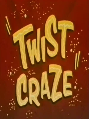 Постер: Twist Craze