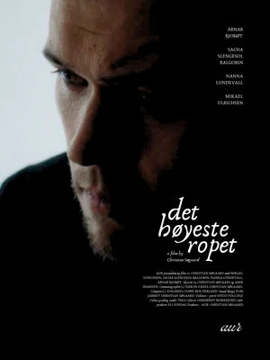 Постер: Det høyeste ropet
